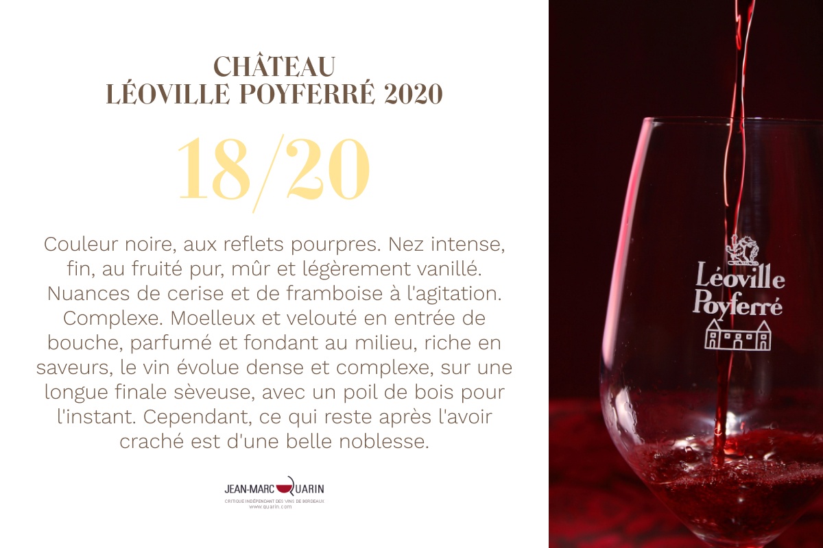 Millésime 2020 : une promesse tenue - Léoville Poyferré